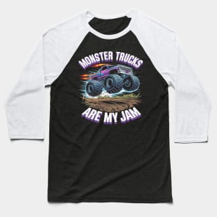 Monster Trucks are my Jam Baseball T-Shirt